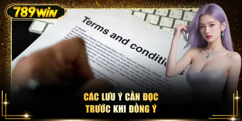 cac luu y can doc truoc khi dong y Các lưu ý cần đọc trước khi đồng ý