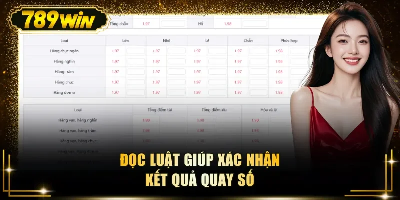 Đọc luật giúp xác nhận kết quả quay số