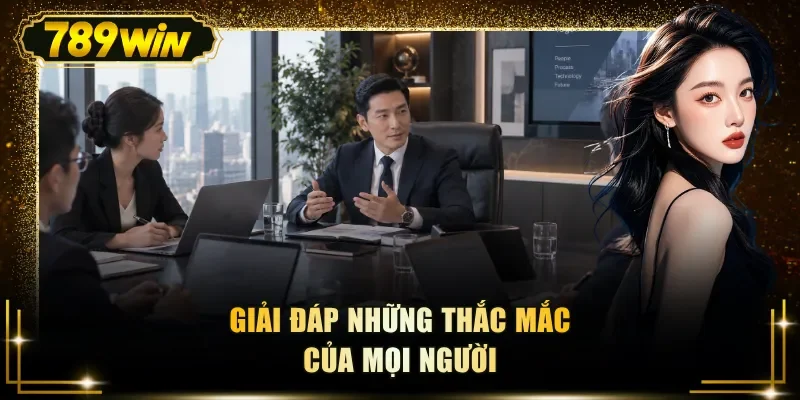 Giải đáp những thắc mắc của mọi người