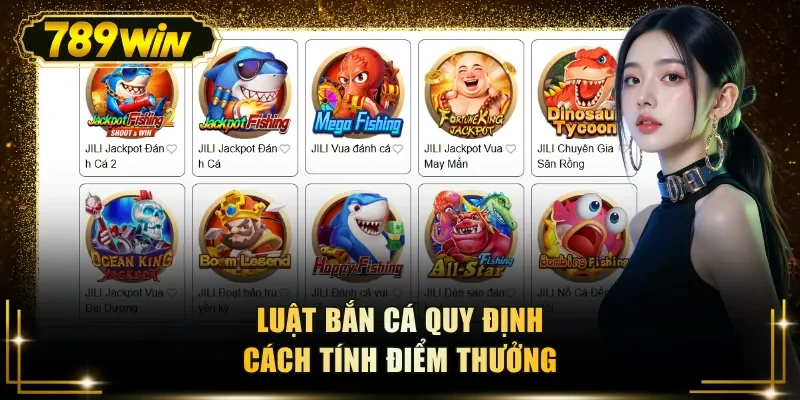 Luật bắn cá quy định cách tính điểm thưởng