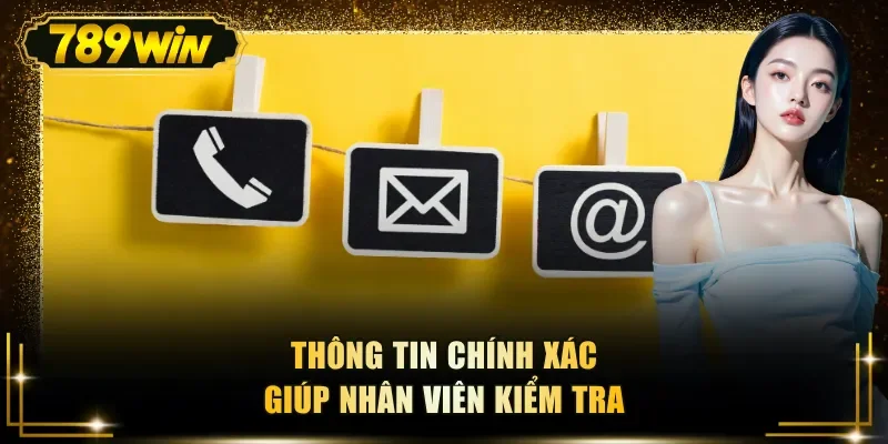 thong tin chinh xac giup nhan vien kiem tra Thông tin chính xác giúp nhân viên kiểm tra